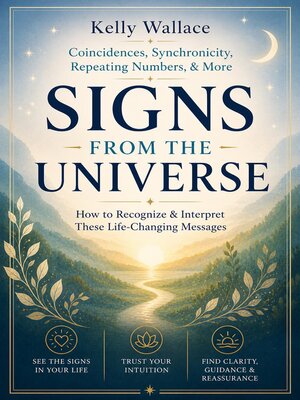 cover image of Signs From the Universe--Coincidences, Synchronicity, Repeating Numbers, & More